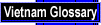 Glossary of Vietnam Terminology